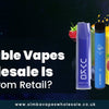 How Buying Disposable Vapes In Wholesale Is Different From Retail? - Simba Vapes Wholesale