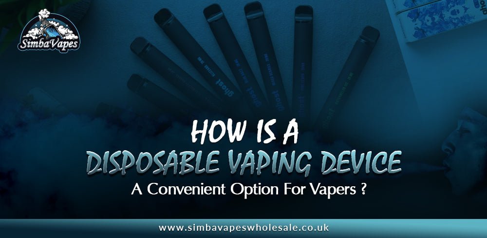 How Is A Disposable Vaping Device A Convenient Option For Vapers?